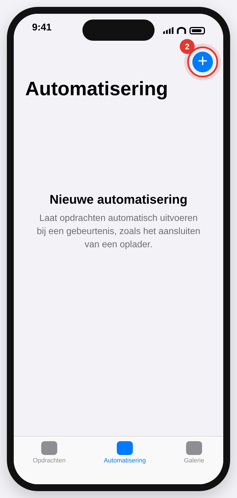 Het tabblad Automatisering in Opdrachten met het plusje rechtsboven omcirkeld